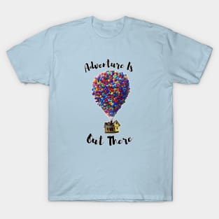 Adventure Is Out There T-Shirt